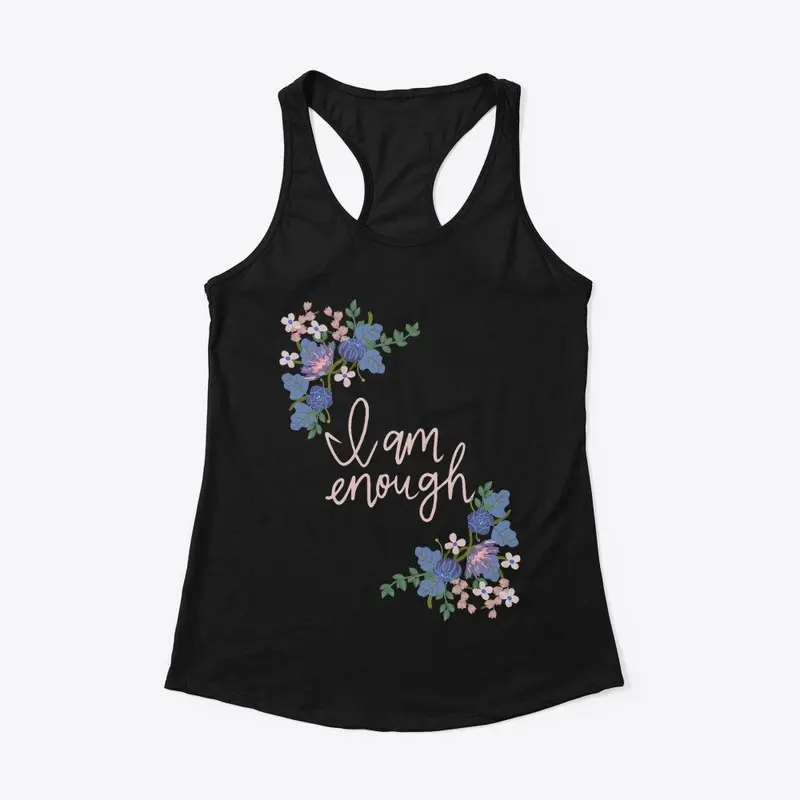 I am enough designed tank