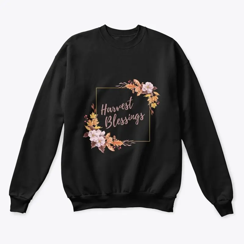 Harvest blessings sweatshirt