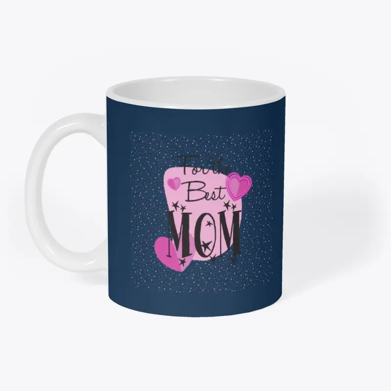 For the best mom mug